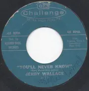 Jerry Wallace - You'll Never Know