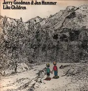 Jerry Goodman & Jan Hammer - Like Children