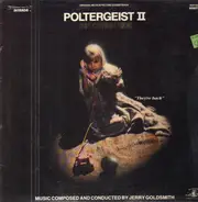 Jerry Goldsmith - Poltergeist II: The Other Side (Original Motion Picture Soundtrack)