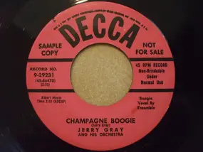 Jerry Gray & His Orchestra - Champagne Boogie / $500 Reward