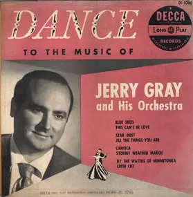Jerry Gray & His Orchestra - Dance To The Music Of Jerry Gray And His Orchestra