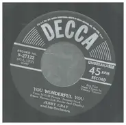 Jerry Gray And His Orchestra - You Wonderful You / Dig-Dig-Dig