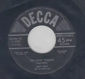 Jerry Gray & His Orchestra - The Dipsy Doodle