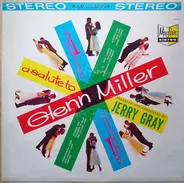 Jerry Gray - A Salute To Glenn Miller