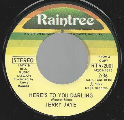 Jerry Jaye - Here's To You Darling