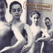 CD - Jerry Joseph - Everything Was Beautiful