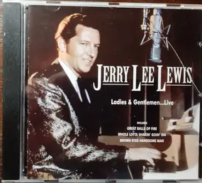Jerry Lee Lewis - Ladies & Gentlemen Live