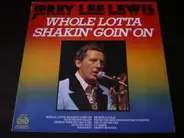 Jerry Lee Lewis / Chuck Berry / Little Richard a.o. - Whole Lotta Shakin' Goin' On