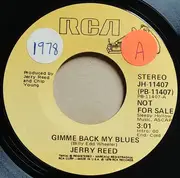 7inch Vinyl Single - Jerry Reed - Gimme Back My Blues