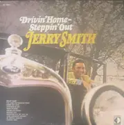 LP - Jerry Smith - Drivin' Home Steppin' Out