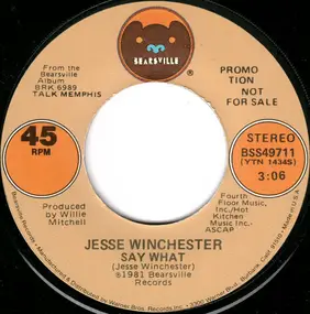 Jesse Winchester - Say What / If Only