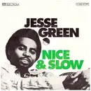 7inch Vinyl Single - Jesse Green - Nice & Slow