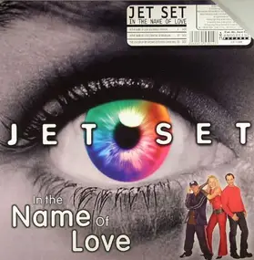 Jet Set Six - In The Name Of Love