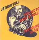 LP - Jethro Tull - Too Old To Rock N' Roll: Too Young To Die