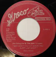 Jim Colegrove & The Juke Jumpers - Why Don't You Eat Where You Slept Last Night
