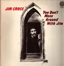 LP - Jim Croce - You Don't Mess Around With Jim - GATEFOLD + GERMAN SWIRL