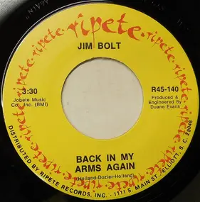 Jim Bolt - Back In My Arms Again