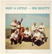 Jim Beatty - Just A Little