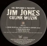 Jim Jones - Crunk Muzik