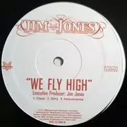 Jim Jones - Reppin Time / We Fly High