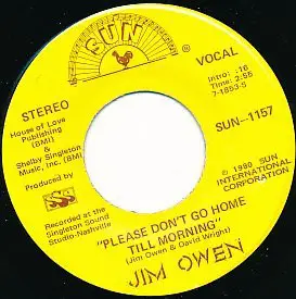 Jim Owen - Please Don't Go Home Till Morning / Ten Anniversary Presents