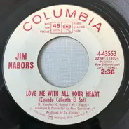 Jim Nabors - Love Me With All Your Heart (Cuando Calienta El Sol) / Love Me With All Your Heart (Cuando Calienta