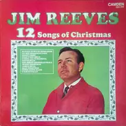 Jim Reeves - 12 Songs Of Christmas