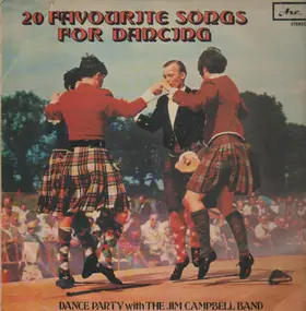 Jim Campbell - 20 Favourite Songs For Dancing