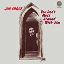 LP - Jim Croce - You Don't Mess Around with Jim