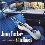 CD - Jimmy Thackery & The Drivers - Drive To Survive