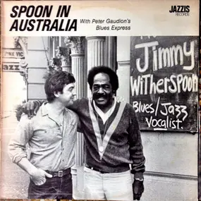 Jimmy Witherspoon - Spoon In Australia