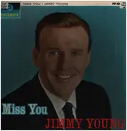 Jimmy Young - Miss You
