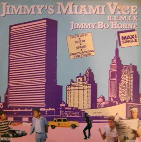 Jimmy "Bo" Horne - Jimmy's Miami Vice