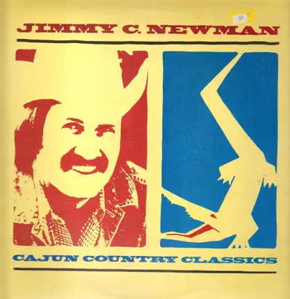 Jimmy C. Newman - Cajun Country Classics