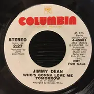 Jimmy Dean - Days When Jim Liked Jenny / Who's Gonna Love Me Tomorrow