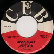 Jimmy Jones - Good Timin' / My Precious Angel