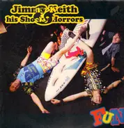 Jimmy Keith & His Shocky Horrors - Fun
