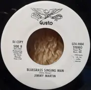 Jimmy Martin - Run Pete Run / Bluegrass Singing Man