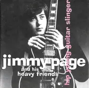 Double CD - Jimmy Page - Hip Young Guitar Slinger: Jimmy Page And His Heavy Friends