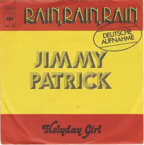 Jimmy Patrick - Rain, Rain, Rain (Deutsche Aufnahme)