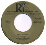 Jimmy Roselli - I've Lost All My Love For You / Beggar In Love
