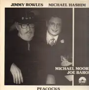 Jimmy Rowles, Michael Hashim, Michael Moore, Joe Baron - Peacocks