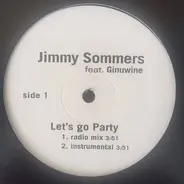 Jimmy Sommers , Ginuwine - Let's Go Party