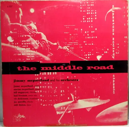 Jimmy McPartland And His Orchestra - The Middle Road