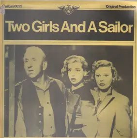 Jimmy Durante Gloria De Haven a.o. - Two Girls and a Sailor