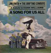 Jim Owen & Drifting Cowboys - A Song For Us All