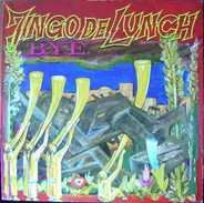 Jingo De Lunch - B.y.E.