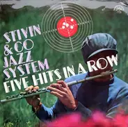 Jiří Stivín & Co. Jazz System - Five Hits in a Row