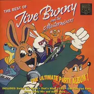 Jive Bunny And The Mastermixers - The Best Of Jive Bunny And The Mastermixers