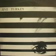 Jive Turkey - I'll Surely Try